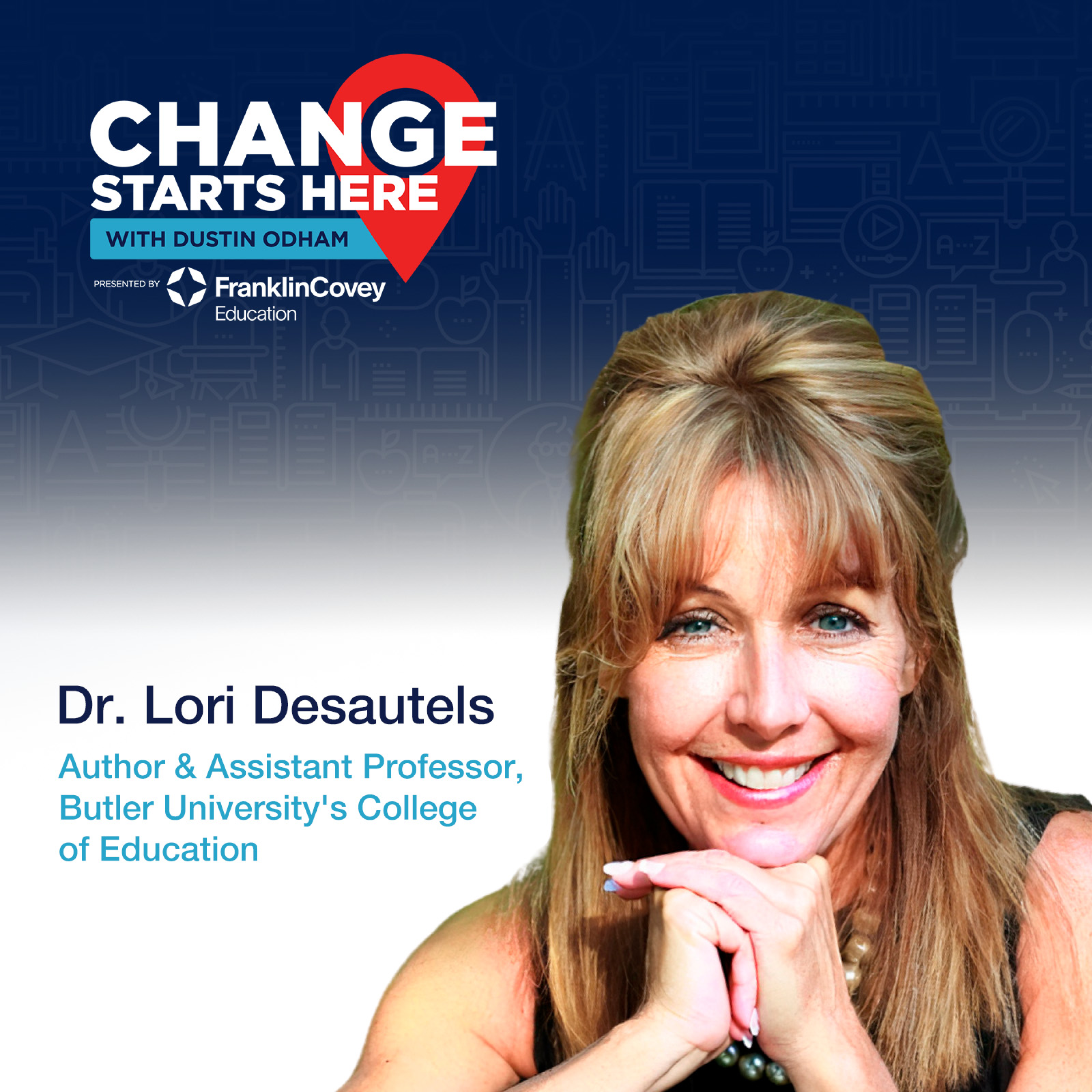 Dr. Lori Desautels - Rethinking School Discipline