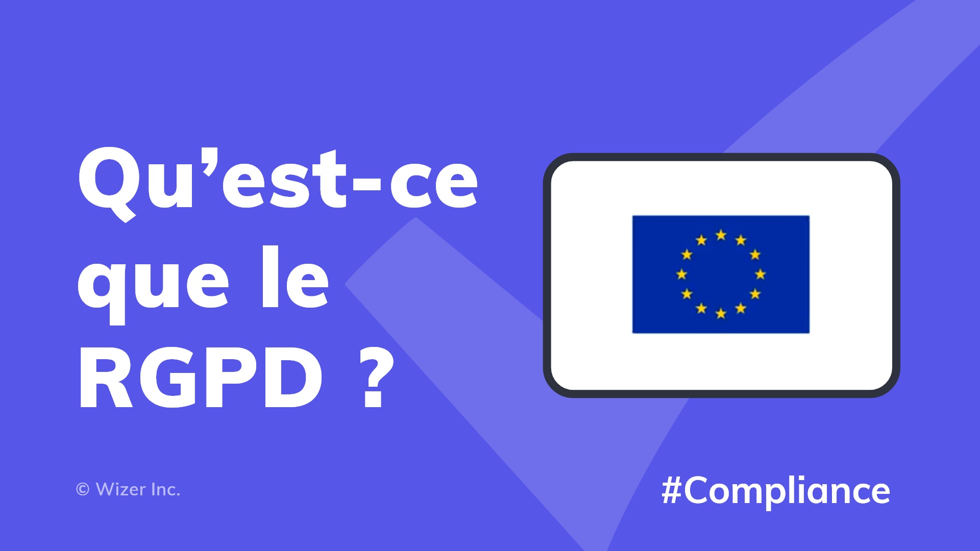 Qu’est-ce que le RGPD ?