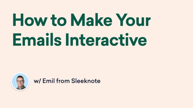 How to Make Your Emails Interactive