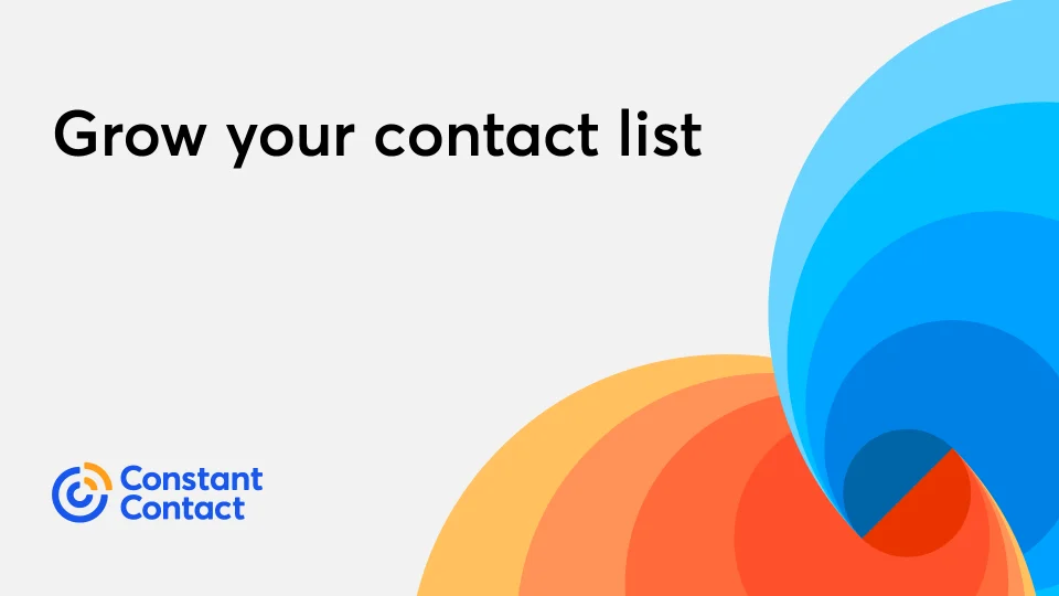 List Growth 101: How to Grow Your Contact List and - Constant