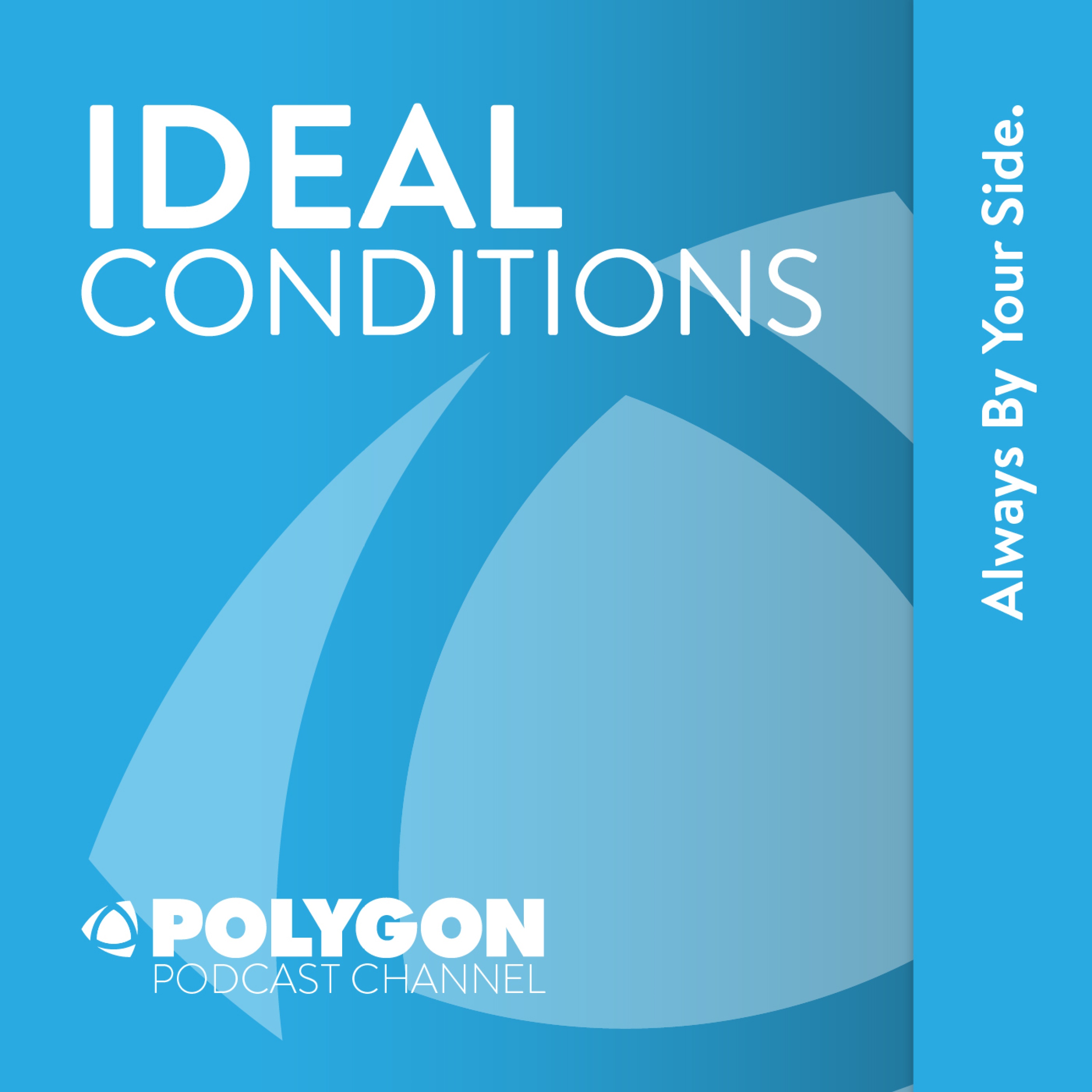 Ideal Conditions