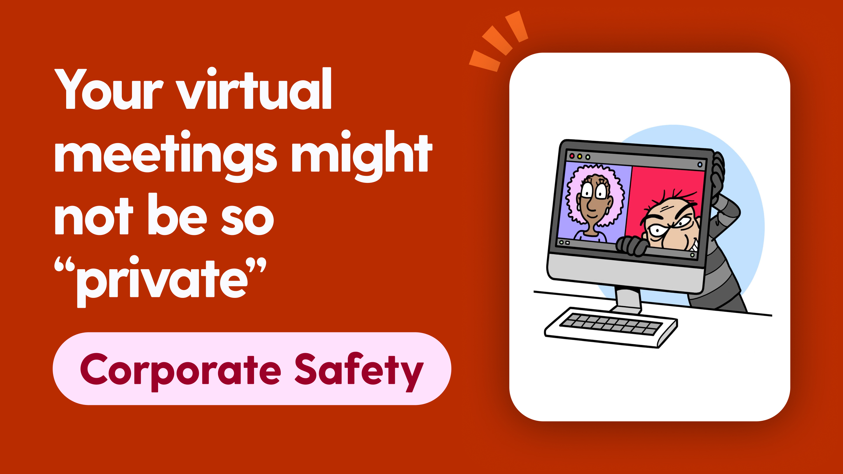 Your virtual meetings might not be so “private”