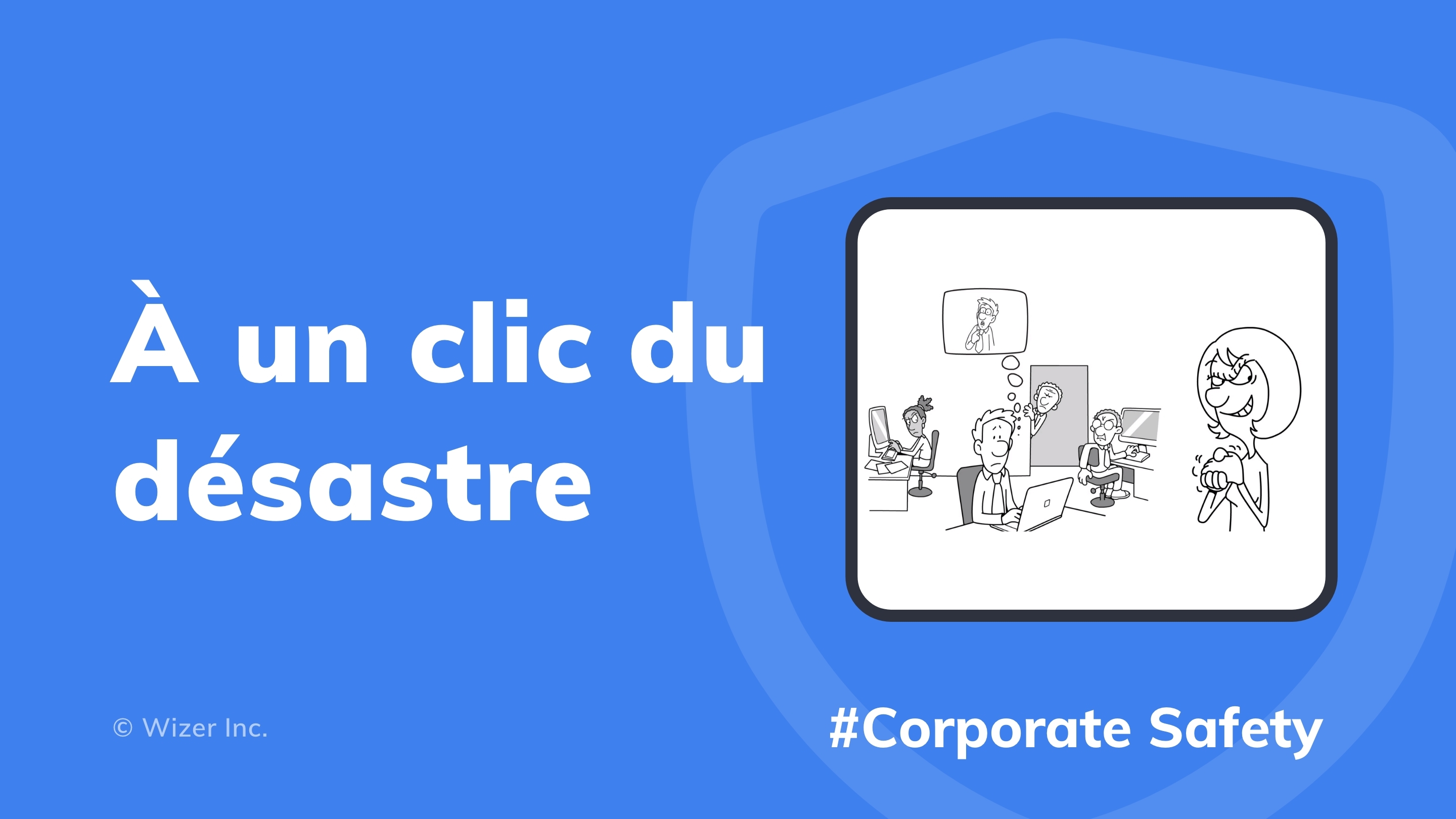À un clic du désastre 