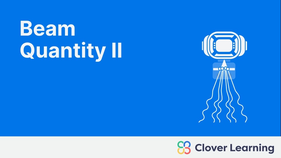 Beam Quantity II | Video Lesson | Clover Learning