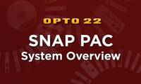 SNAP PAC System Overview (~7 min)