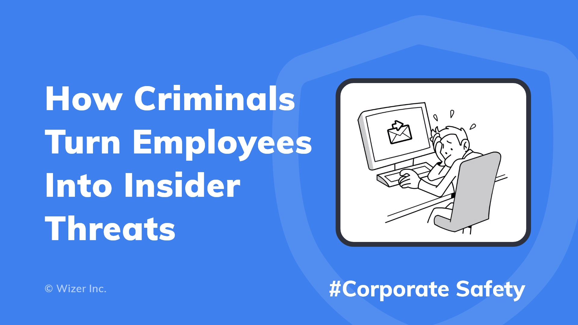 How Criminals Turn Employees Into Insider Threats 