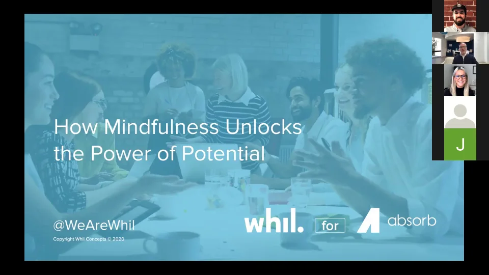 Mindful Leadership Whil Experience