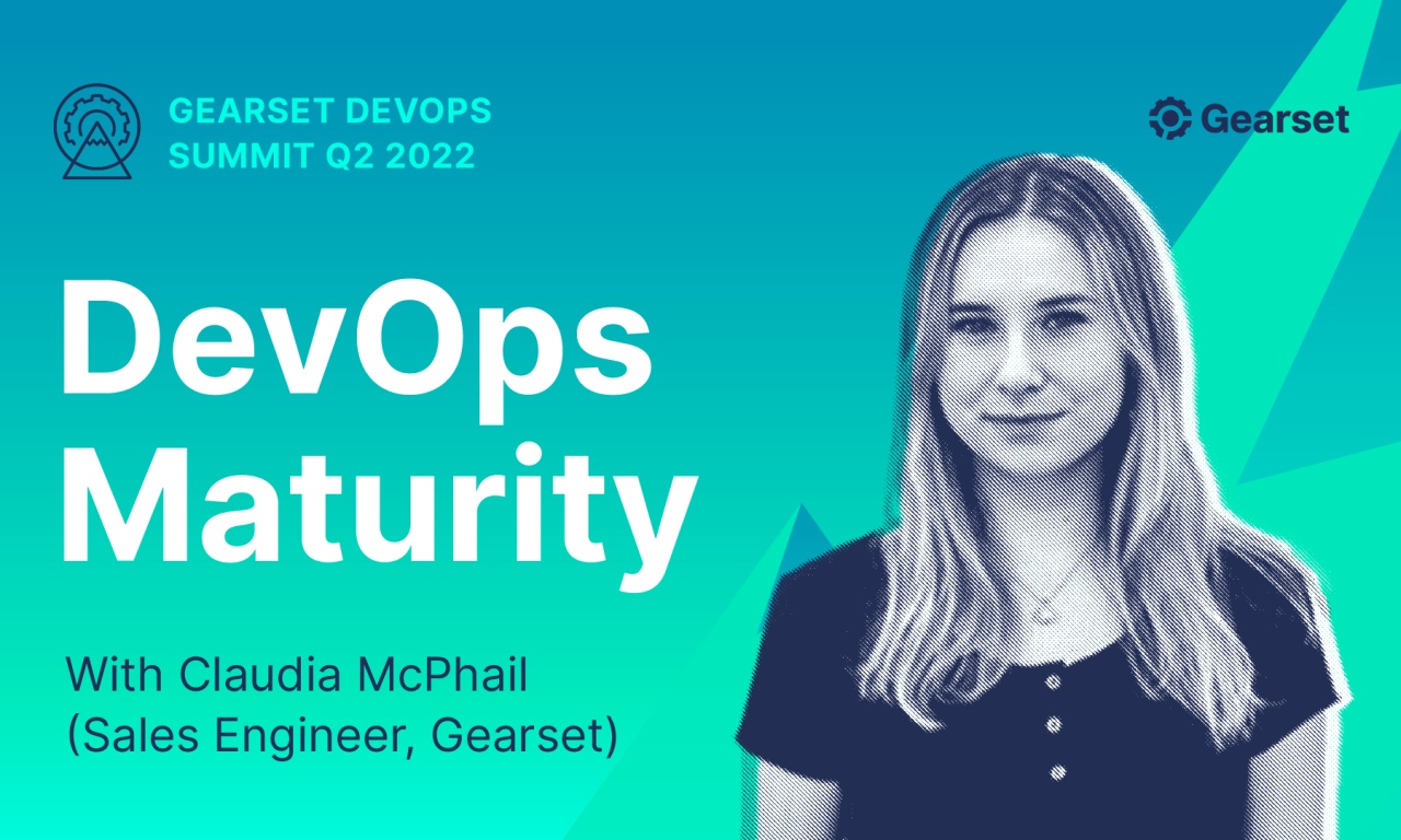 DevOps Maturity Gearset Summit 2022 Gearset