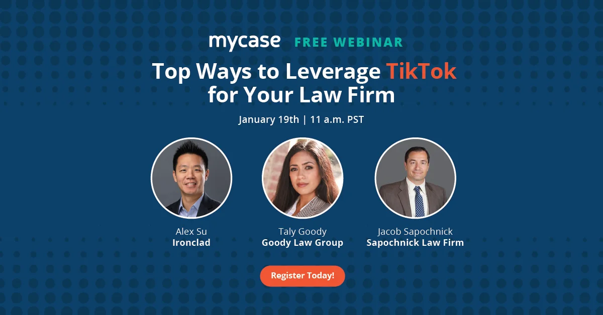 Top Ways to Leverage TikTok for Your Law Firm - MyCase