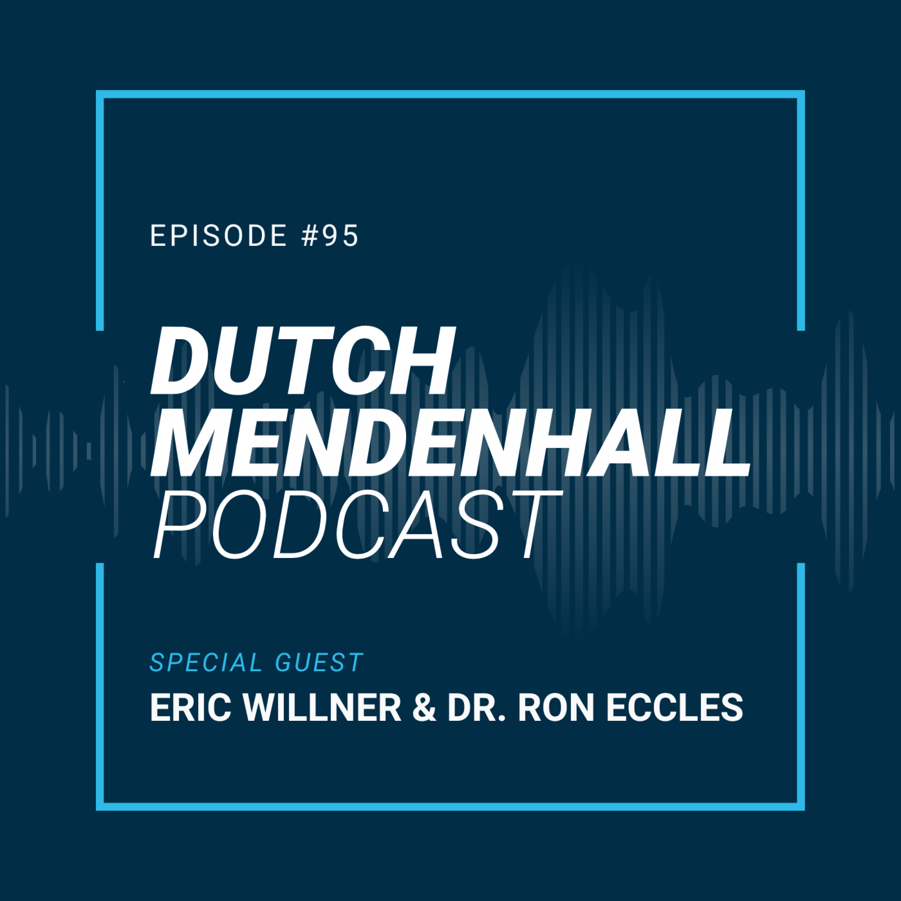 The Dutch Mendenhall Podcast