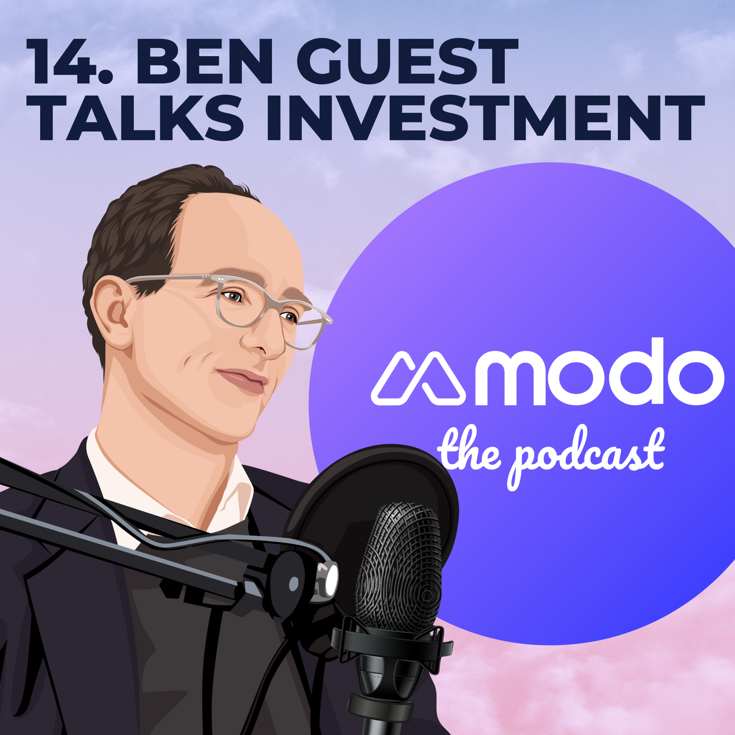 14 - Investing in a green future with Ben Guest (Managing Director & Lead Fund Manager @ Gresham House New Energy) - podcast episode cover