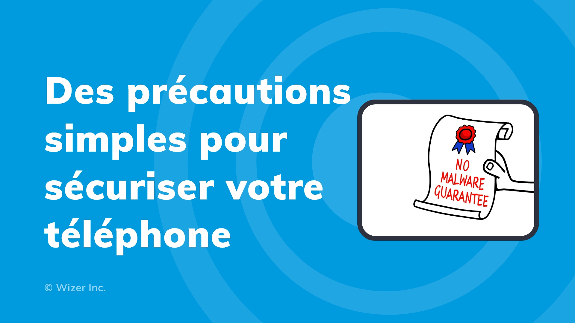 Des précautions simples pour sécuriser votre téléphone