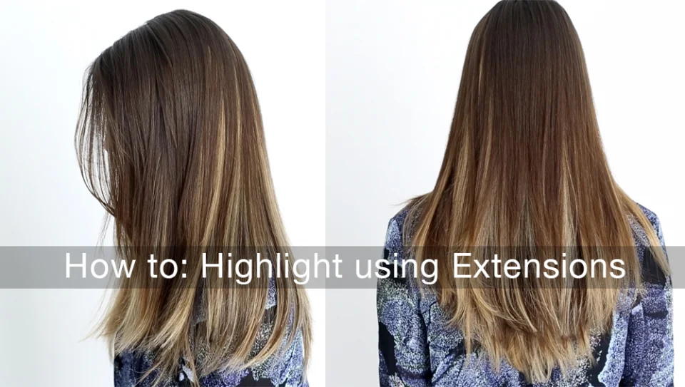 HIGHLIGHT USING EXTENSIONS INSTANT HIGHLIGHTS WITH ESTELLE'S SECRET HAIR  EXTENSIONS - Estelles Secret
