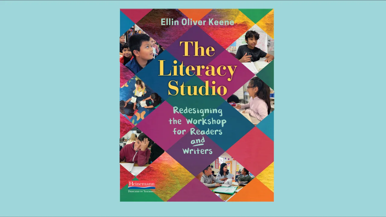 The Literacy Studio by Ellin Oliver Keene. Redesigning the The Literacy Studio by Ellin Oliver Keene. Redesigning the