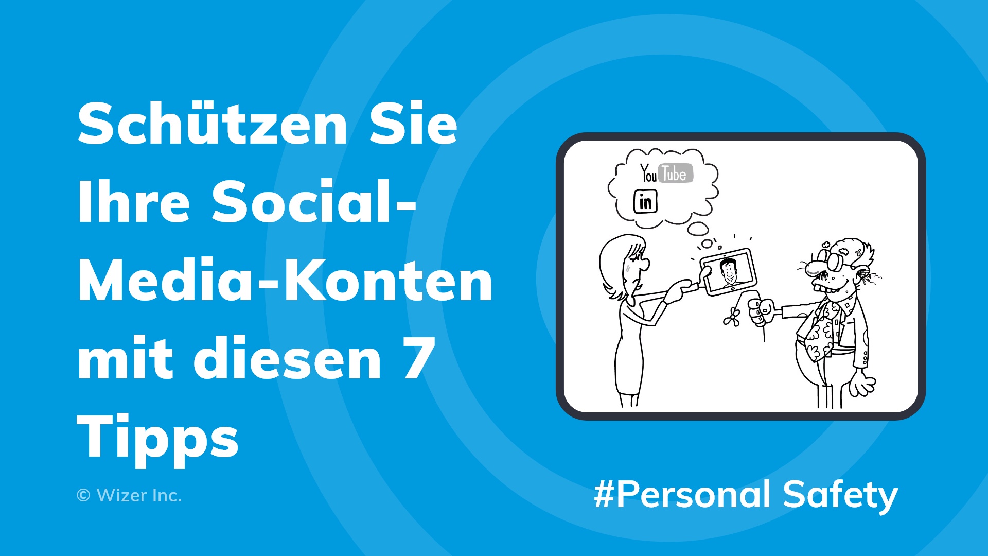 Schützen Sie Ihre Social-Media-Konten mit diesen 7 Tipps