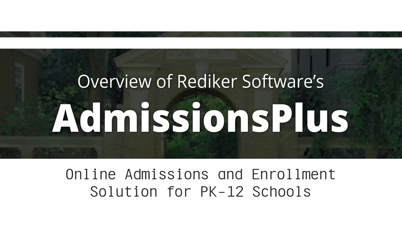 Admissions and Enrollment Management Software | Rediker Software  AdmissionsPlus