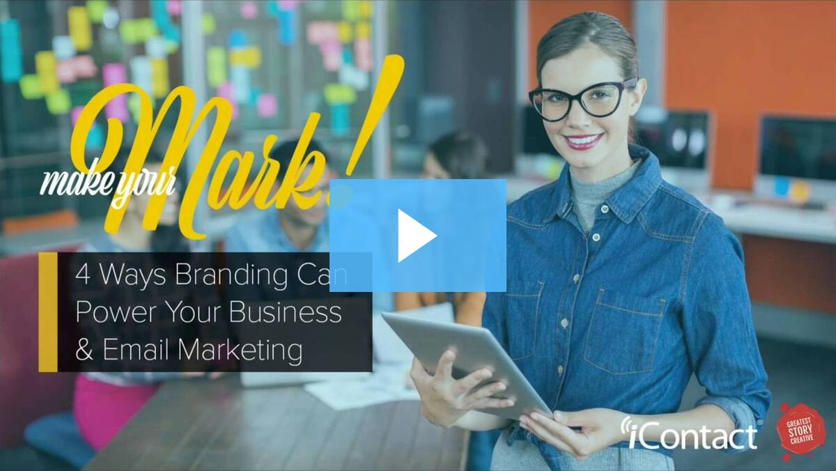 Make Your Mark - 4 Ways Branding Can Power Your Business and Email Marketing