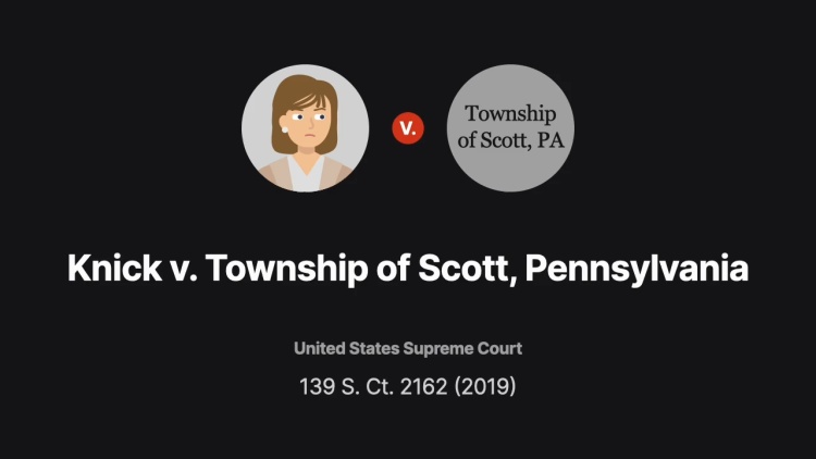 Knick v. Township of Scott, Pennsylvania