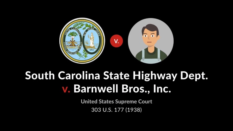 South Carolina State Highway Dept. v. Barnwell Bros., Inc.
