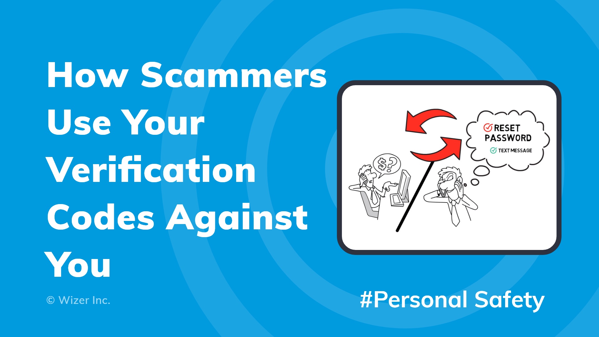 How Scammers Use Your Verification Codes Against You