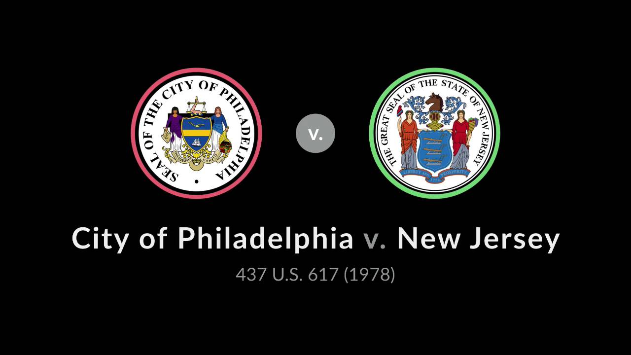 City of Philadelphia v. New Jersey, 437 