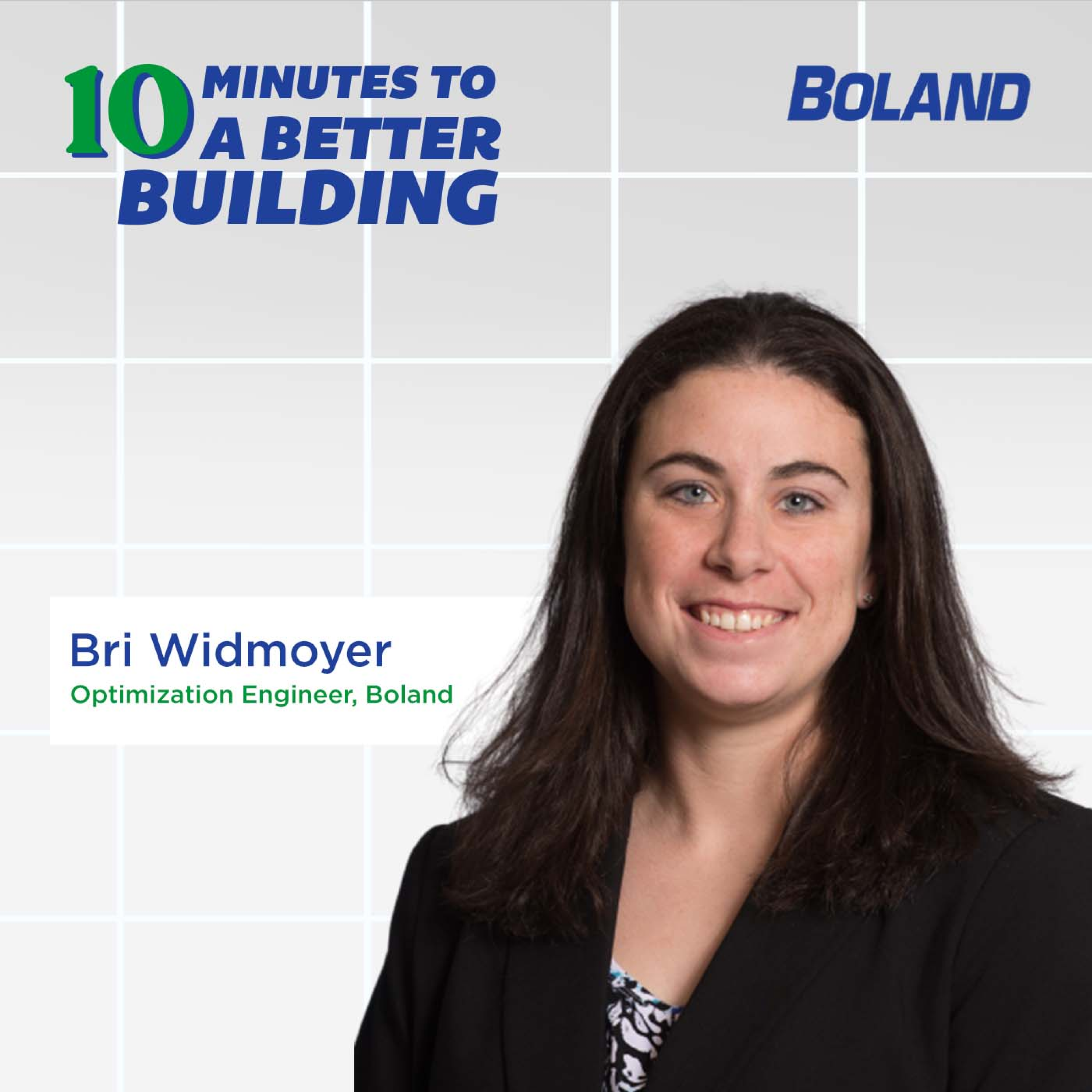 10 Minutes to a Better Building with Boland
