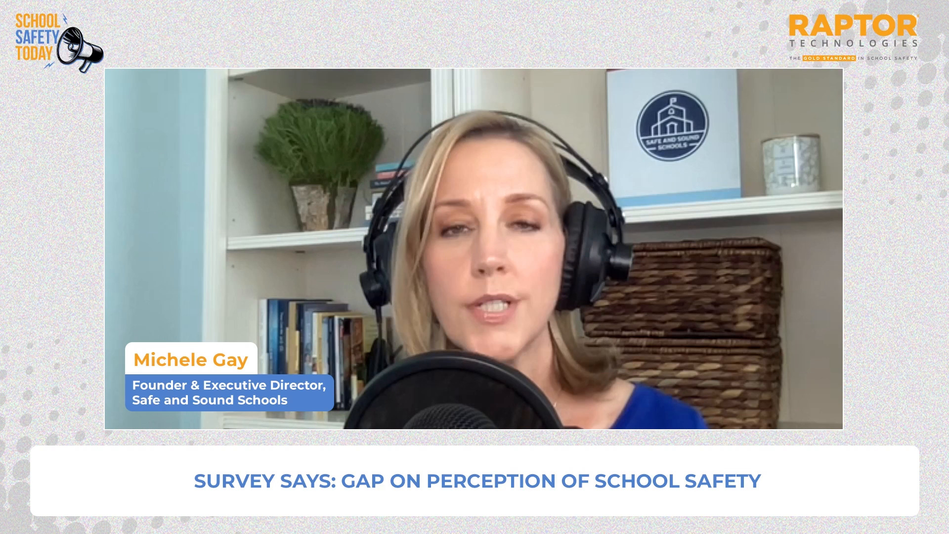 Survey Says Gap on Perception of School Safety with Michele Gay