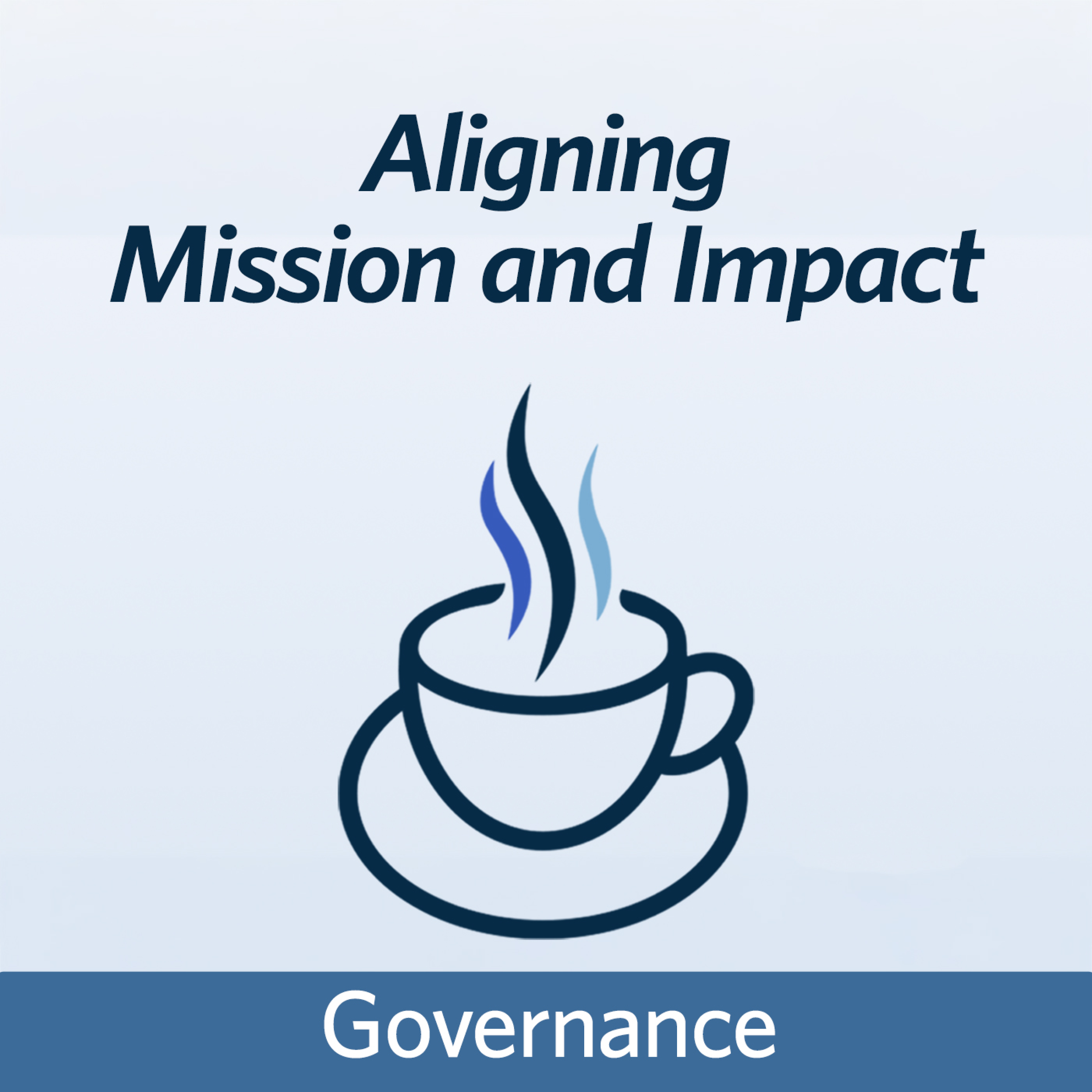 Aligning Mission and Impact