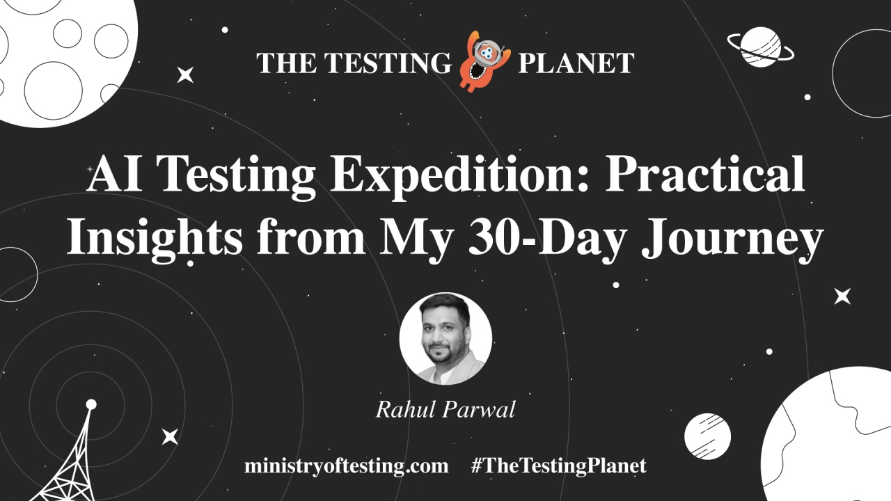 AI Testing Expedition: Practical Insights from My 30-Day Journey image