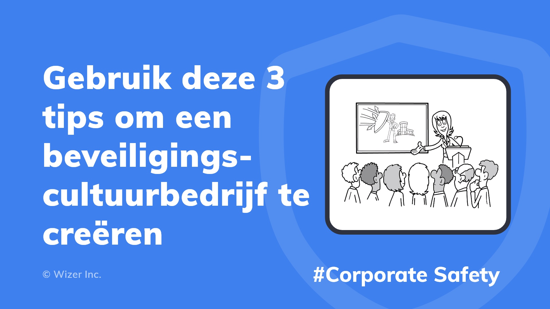 Gebruik deze 3 tips om een ​​beveiligingscultuurbedrijf te creëren