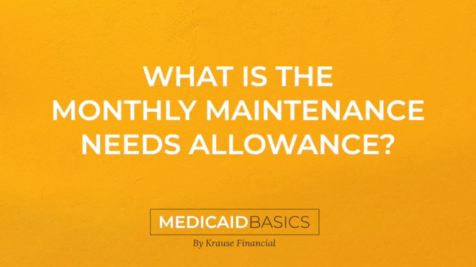 What is the Monthly Maintenance Needs Allowance?