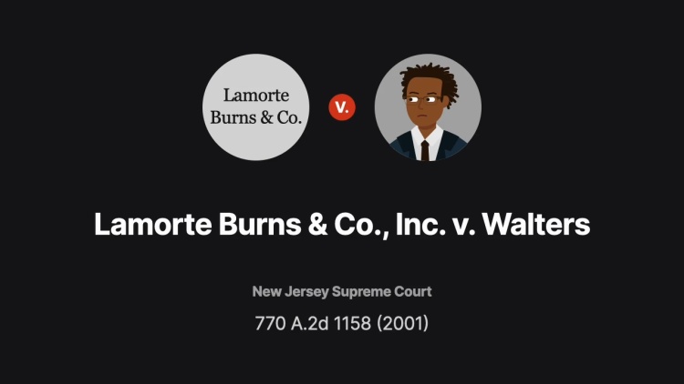 Lamorte Burns & Co. v. Walters