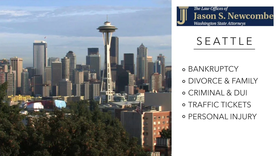 Seattle Criminal Defense | DUI | Divorce | Family Law | Bankruptcy | King  County Traffic Ticket | Speeding Ticket | Attorney Jason S. Newcombe