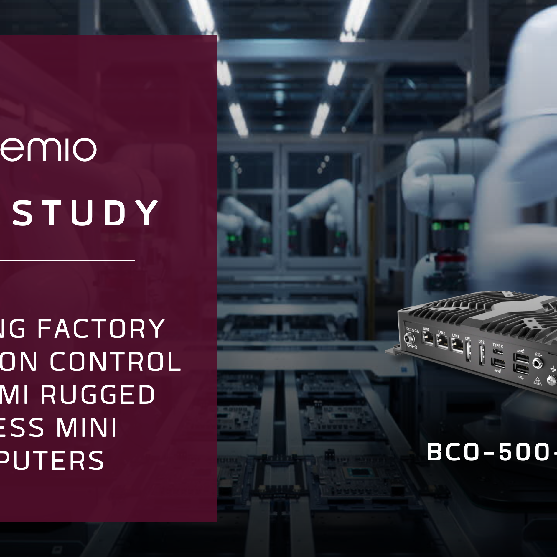 Improving factory automation control with semi rugged fanless mini computers episode artwork