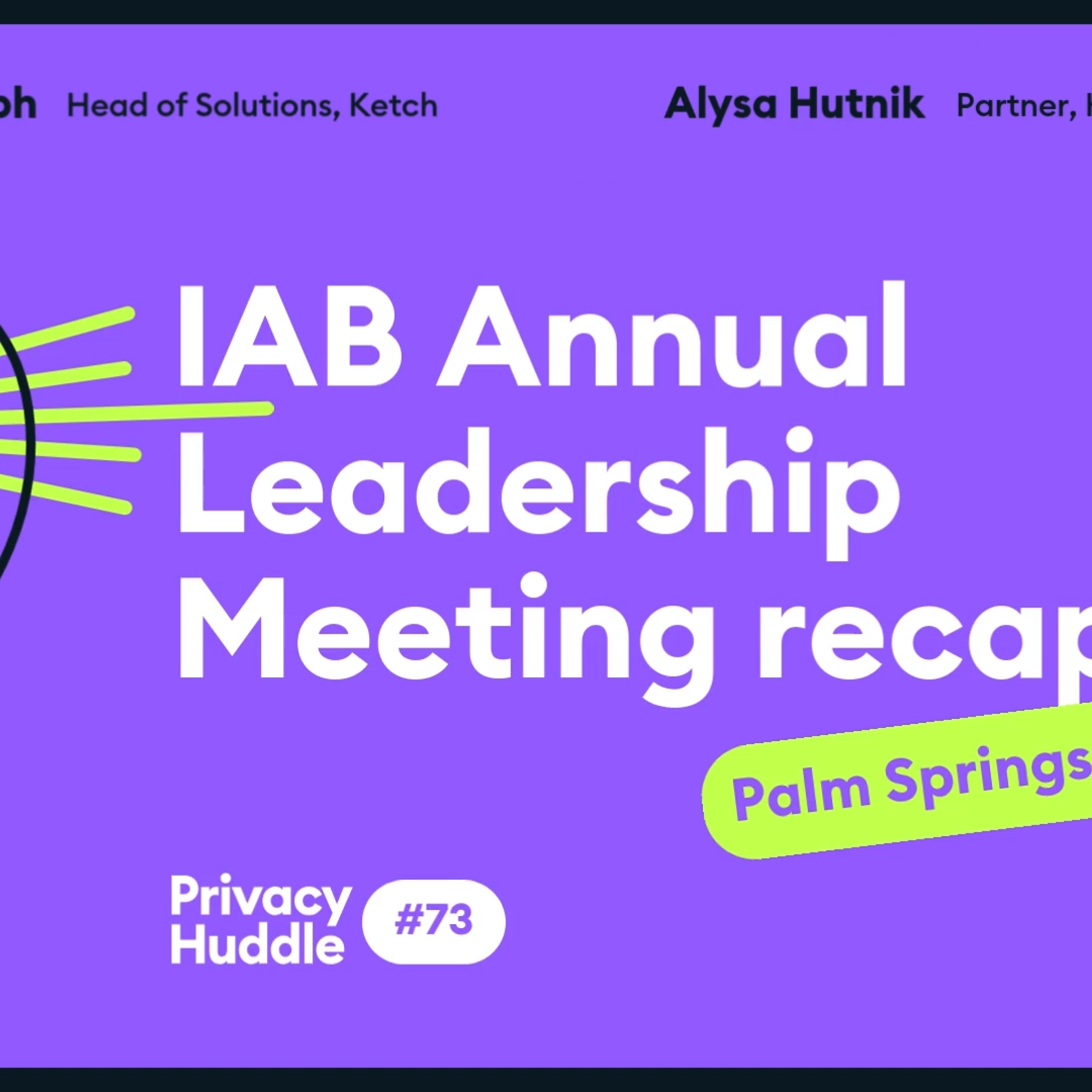 Ep. 73 - IAB Annual Leadership Meeting Recap episode artwork