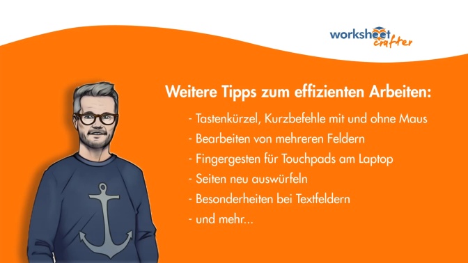 09 - Weitere Tipps und Tricks zum effektiven und effizenten Arbeiten