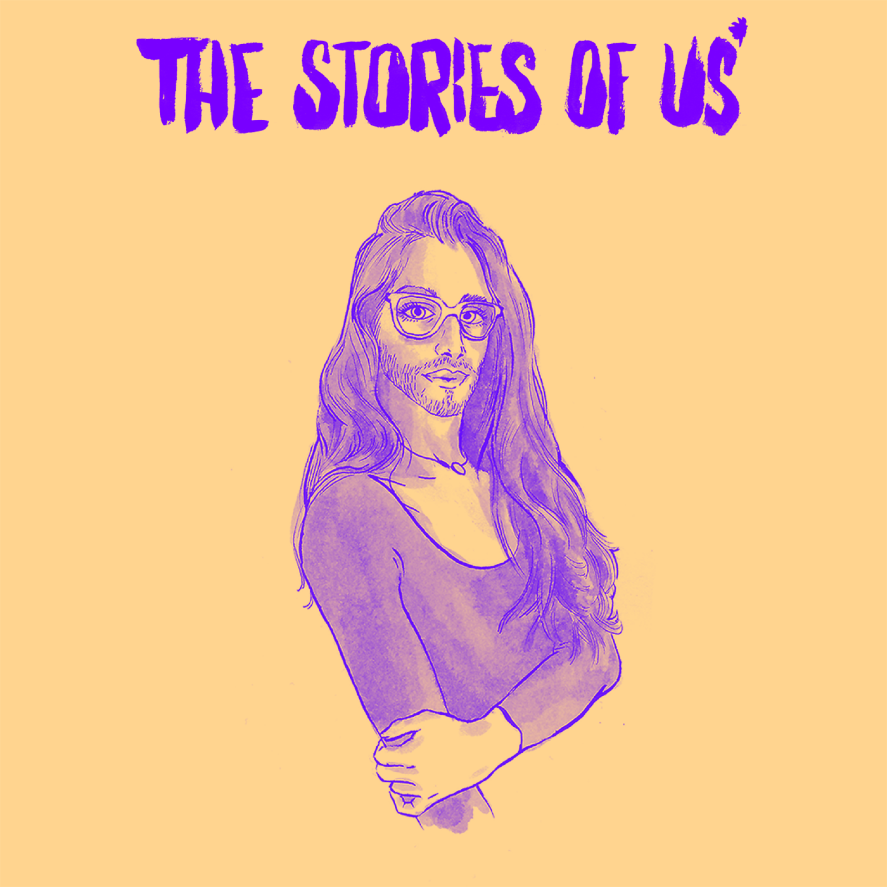 The Stories of Us*