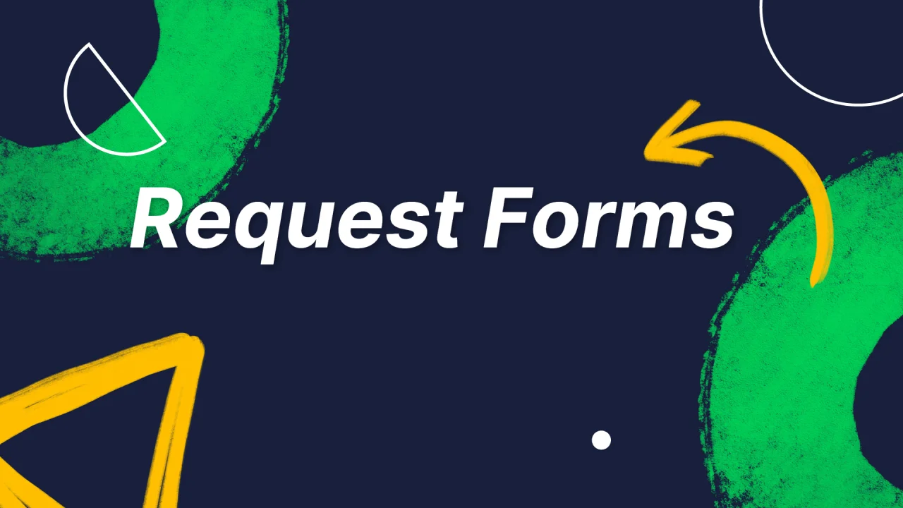 Request Forms