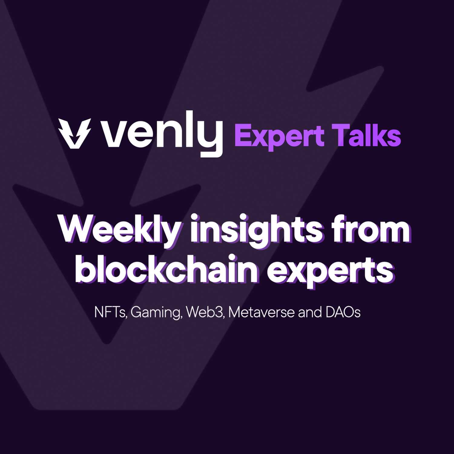 Venly Expert Talks - Blockchain, NFTs, Metaverse and Gaming