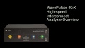 WavePulser 40iX High-speed Interconnect Analyzer Overview