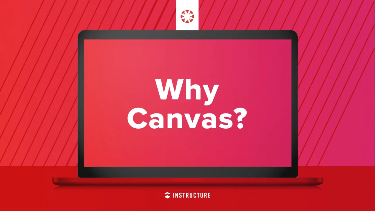 Canvas LMS for Higher Ed, Teaching and Learning