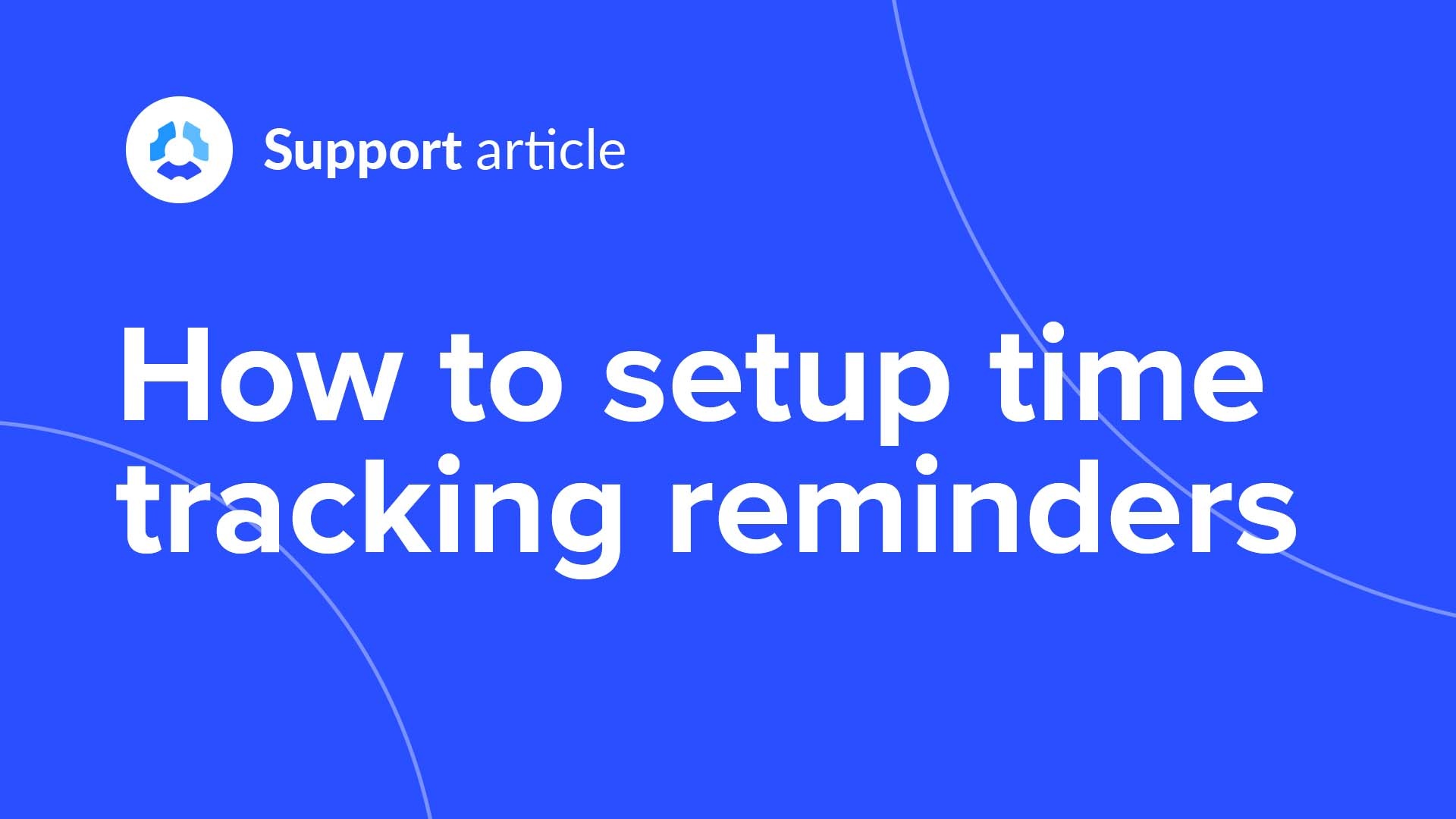 Time Tracking Reminder in Hubstaff Hubstaff Support