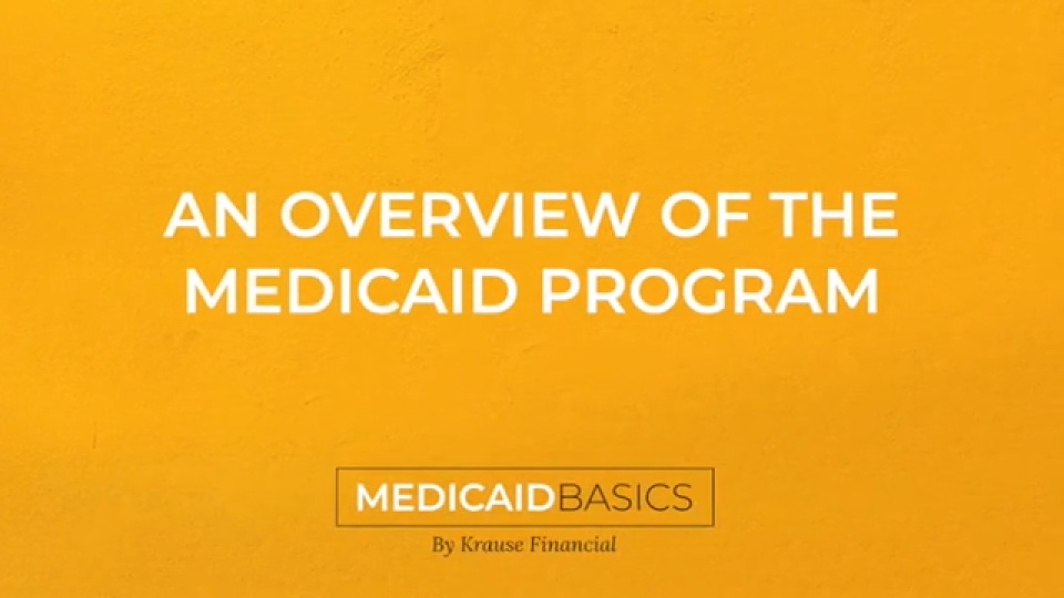 An Overview of the Medicaid Program