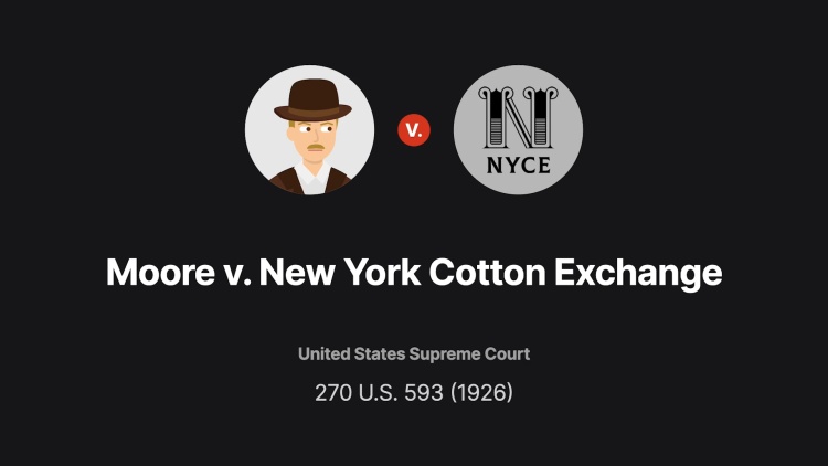 Moore v. New York Cotton Exchange