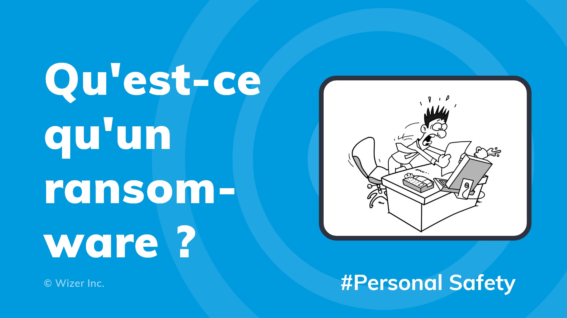 Qu'est-ce qu'un ransomware ?