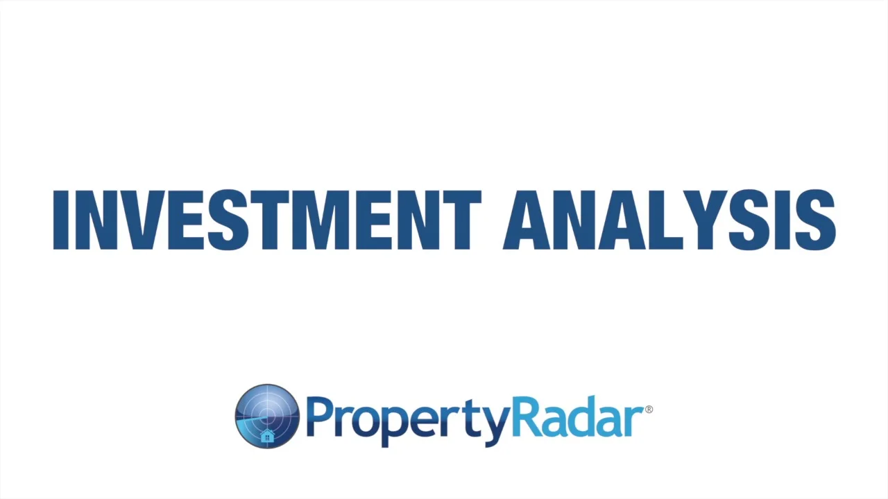 Investors: Analyzing Investments | PropertyRadar Help Center