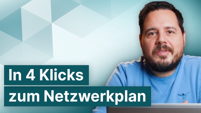 Netzwerkplan erstellen mit nur 4 Klicks