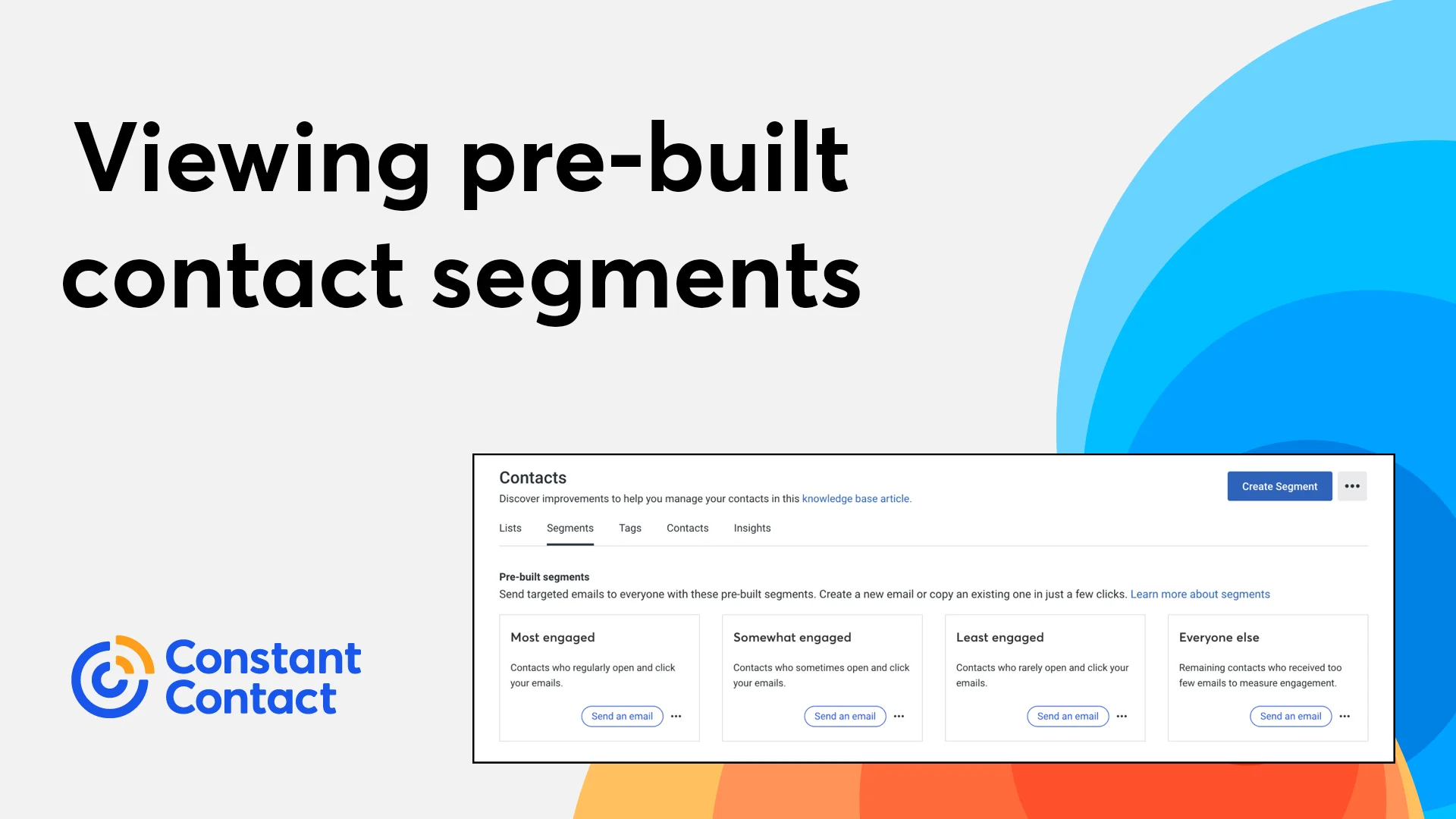 Find your most engaged contacts using segmentation