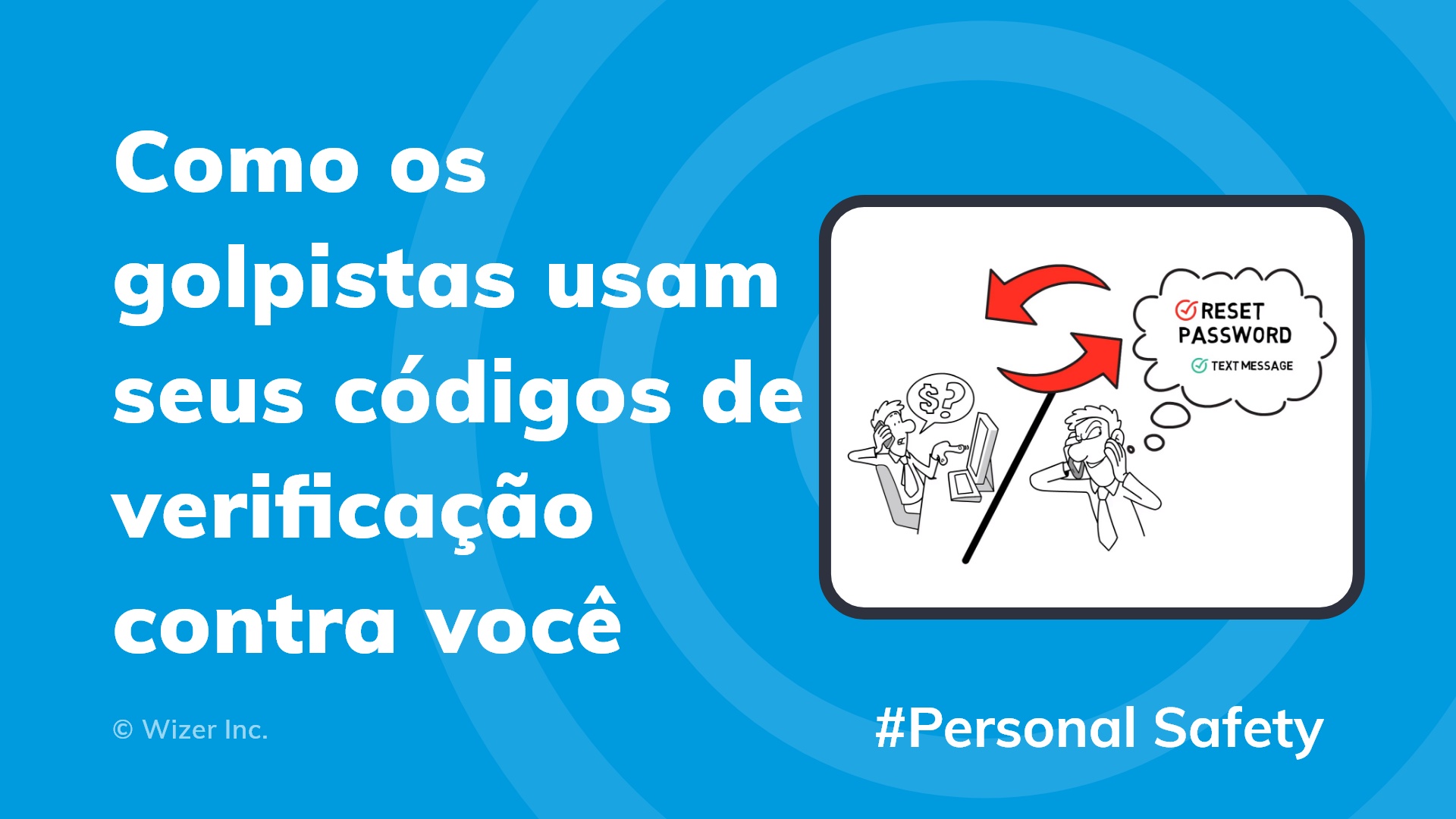 Como os golpistas usam seus códigos de verificação contra você