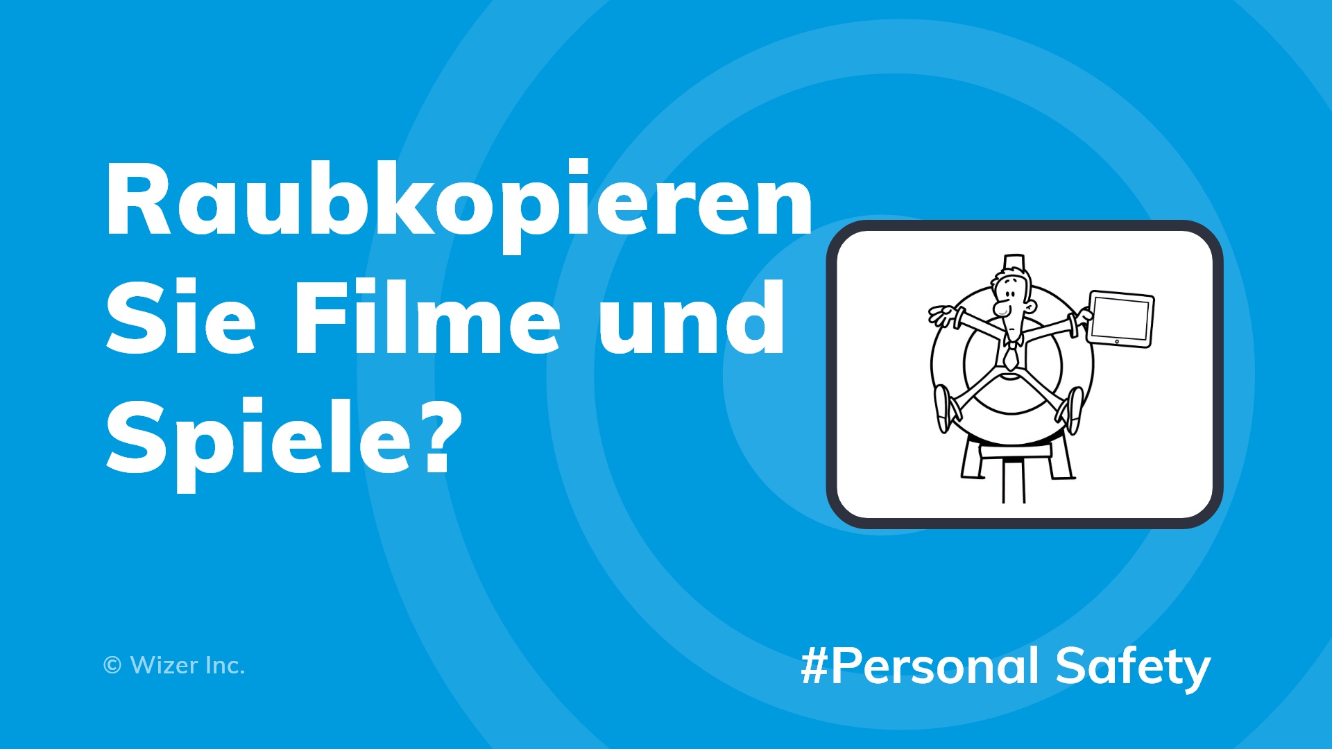 Raubkopieren Sie Filme und Spiele?